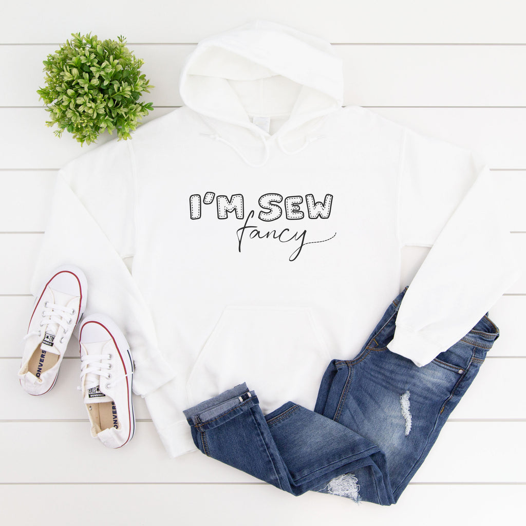 I'm Sew Fancy | Unisex Hoodie by Sew Yours