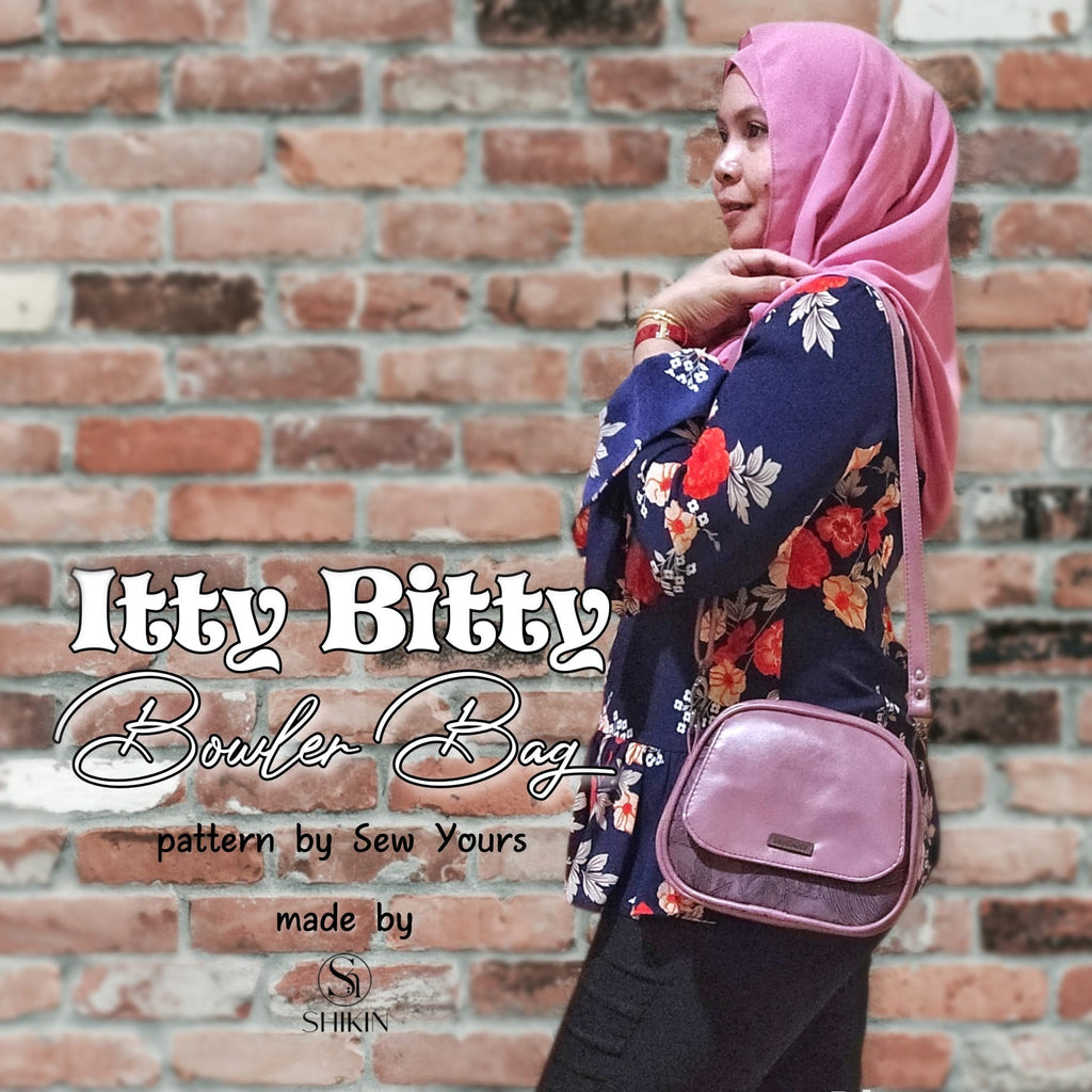 The Itty Bitty Bowler Bag PDF Sewing Pattern by Sew Yours