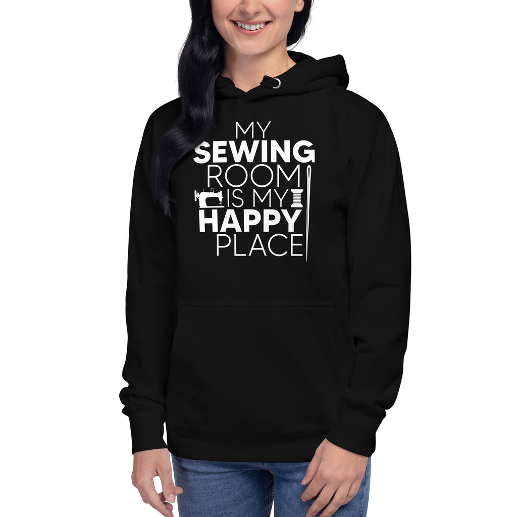 My Sewing Room is my Happy Place | Unisex Hoodie by Sew Yours