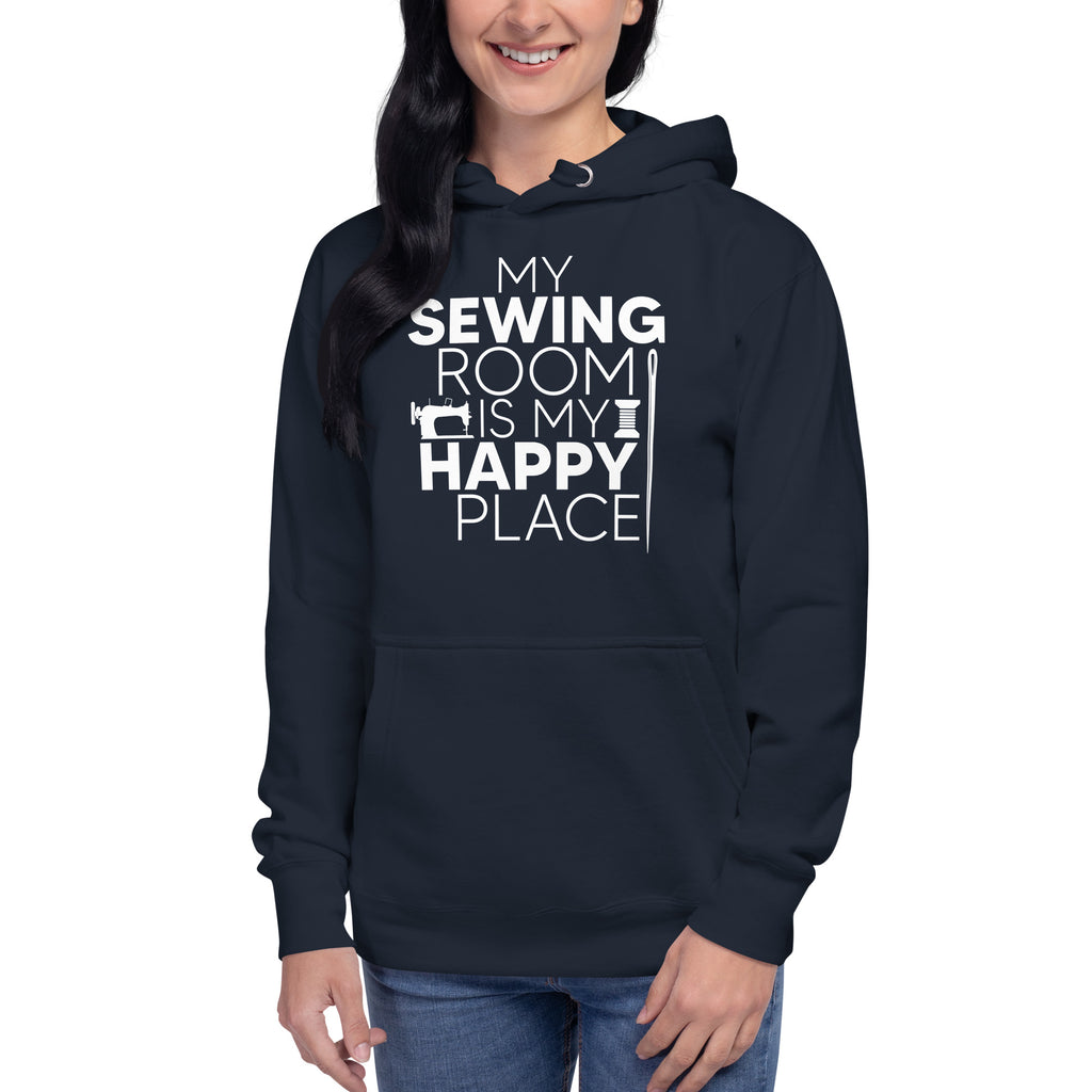 My Sewing Room is my Happy Place | Unisex Hoodie by Sew Yours