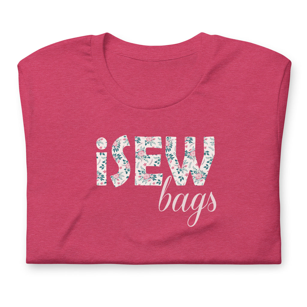 I Sew Bags Unisex T-Shirt Sewing Themed Short Sleeve Crew Neck by Sew Yours