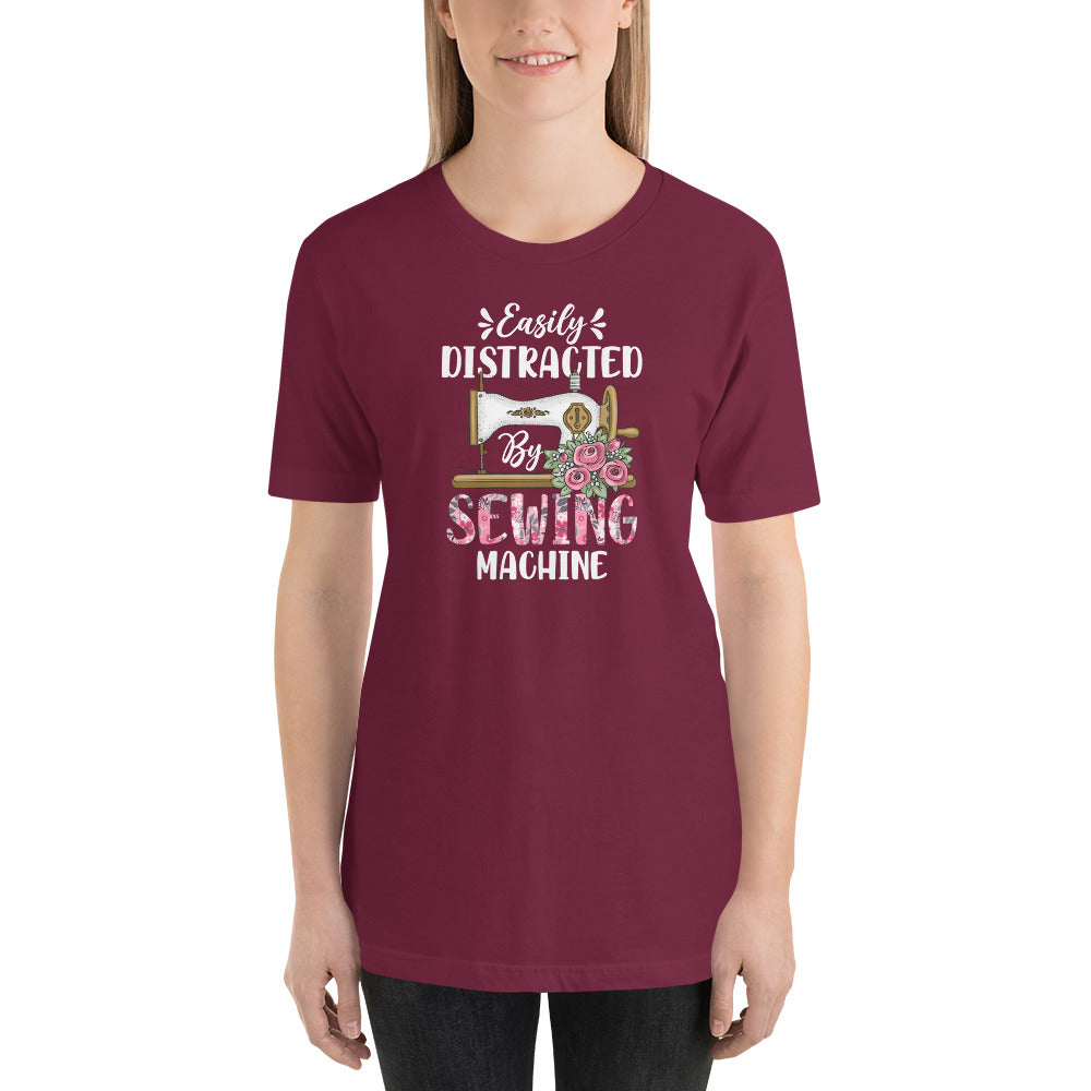 Easily Distracted by Sewing Machine | Short-Sleeve Unisex Crew-Neck T-Shirt by Sew Yours